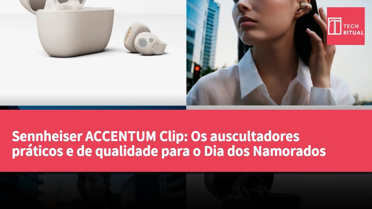 Sennheiser ACCENTUM Clip: Os auscultadores práticos e de qualidade para o Dia dos Namorados