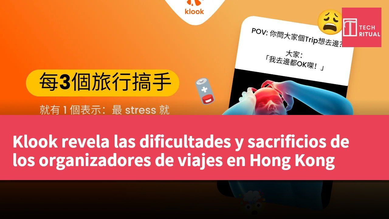 Klook revela las dificultades y sacrificios de los organizadores de viajes en Hong Kong