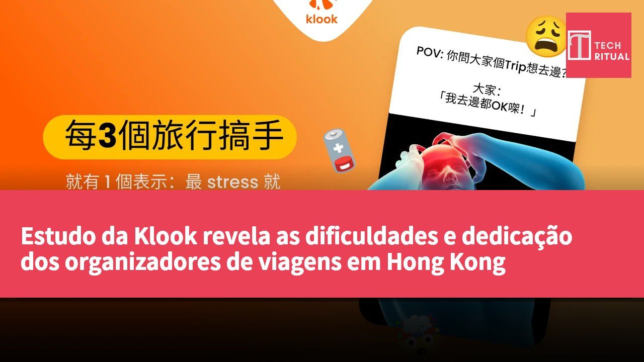 Estudo da Klook revela as dificuldades e dedicação dos organizadores de viagens em Hong Kong