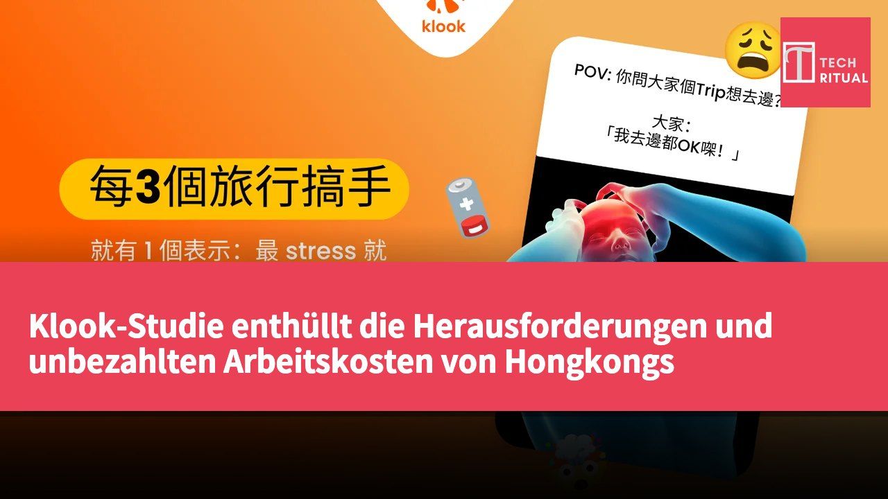 Klook-Studie enthüllt die Herausforderungen und unbezahlten Arbeitskosten von Hongkongs Reiseveranstaltern
