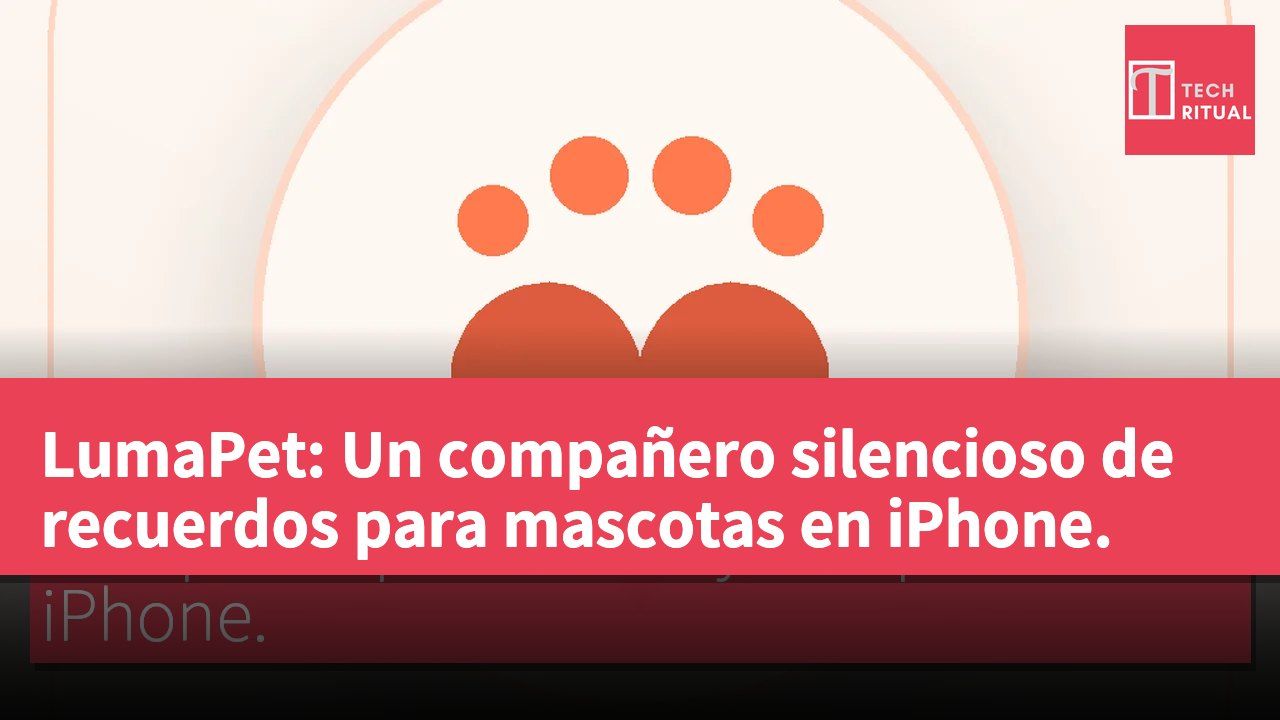 LumaPet: Un compañero silencioso de recuerdos para mascotas en iPhone.