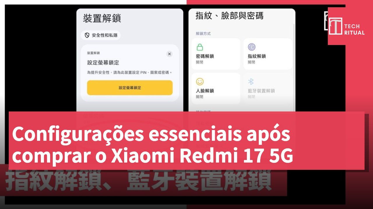 Configurações essenciais após comprar o Xiaomi Redmi 17 5G