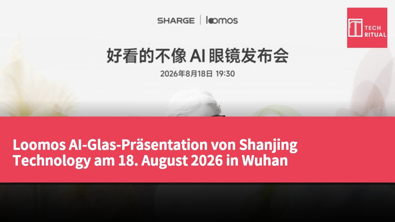 Loomos AI-Glas-Präsentation von Shanjing Technology am 18. August 2026 in Wuhan angekündigt