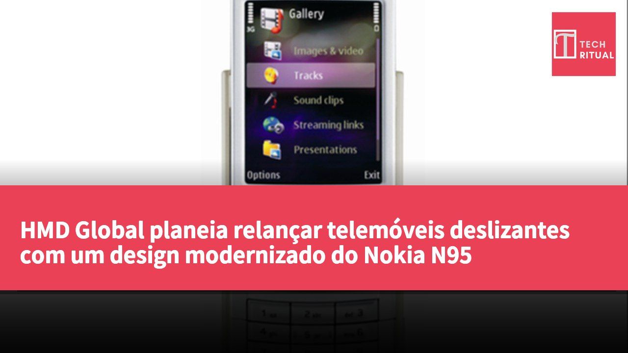 HMD Global planeia relançar telemóveis deslizantes com um design modernizado do Nokia N95