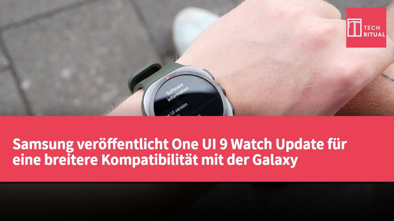 Samsung veröffentlicht One UI 9 Watch Update für eine breitere Kompatibilität mit der Galaxy Watch-Serie