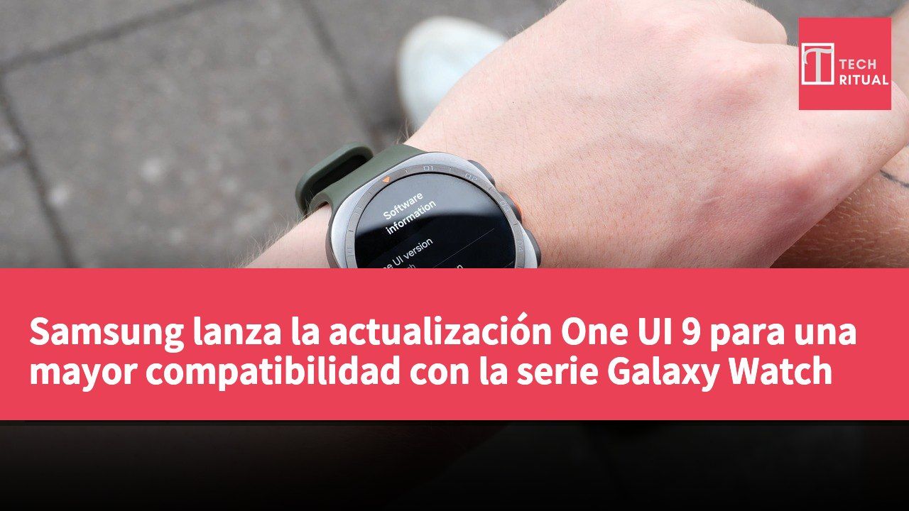 Samsung lanza la actualización One UI 9 para una mayor compatibilidad con la serie Galaxy Watch