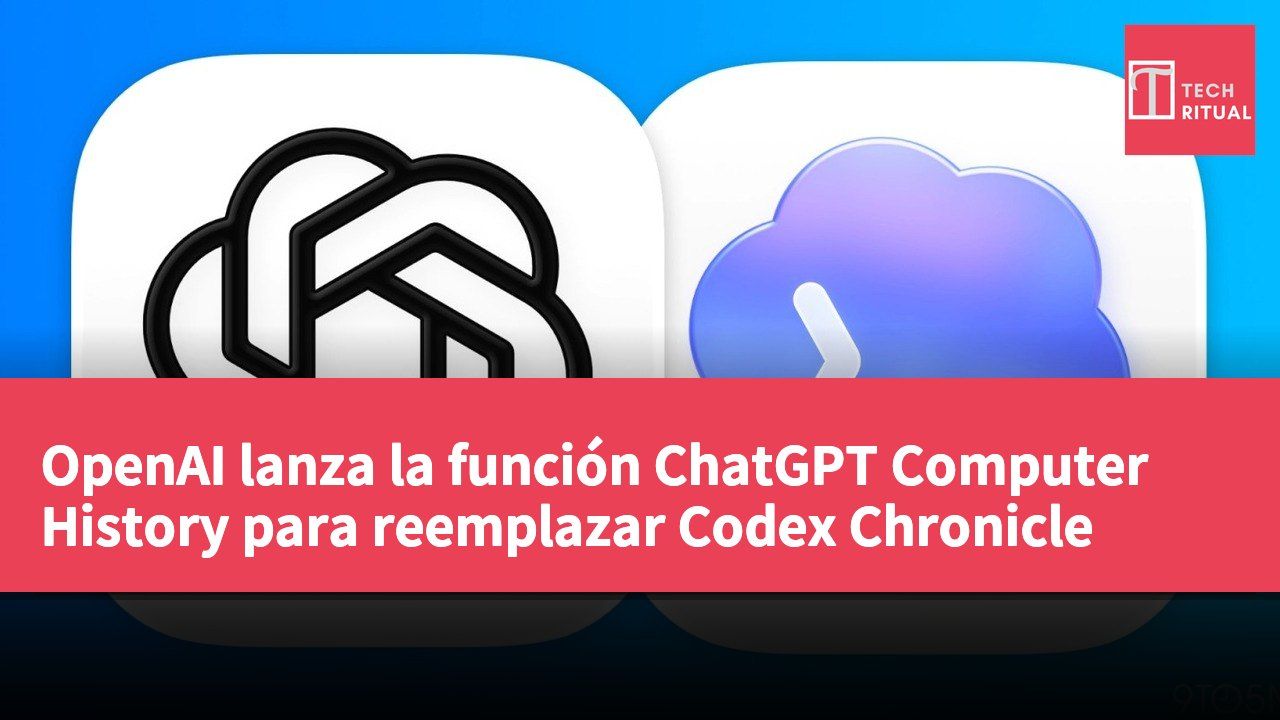 OpenAI lanza la función ChatGPT Computer History para reemplazar Codex Chronicle