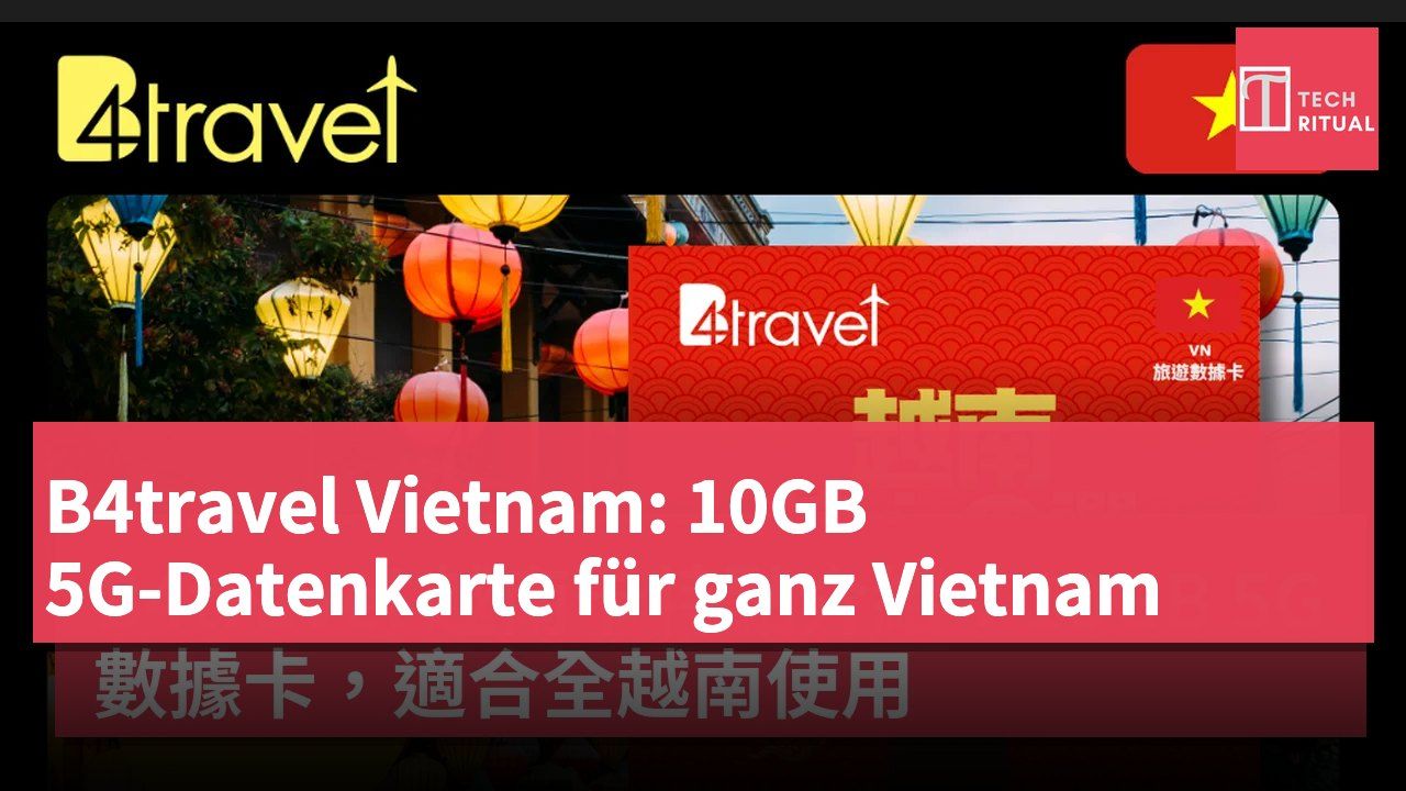 B4travel Vietnam: 10GB 5G-Datenkarte für ganz Vietnam