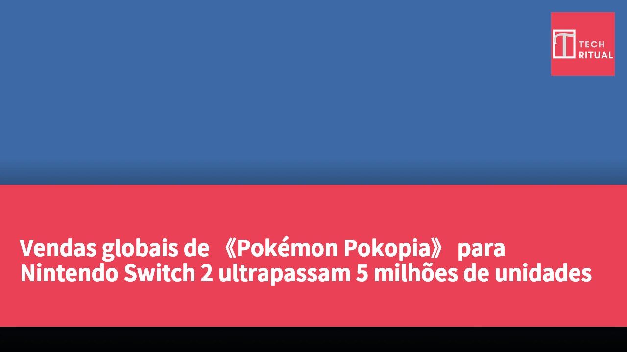 Vendas globais de 《Pokémon Pokopia》 para Nintendo Switch 2 ultrapassam 5 milhões de unidades