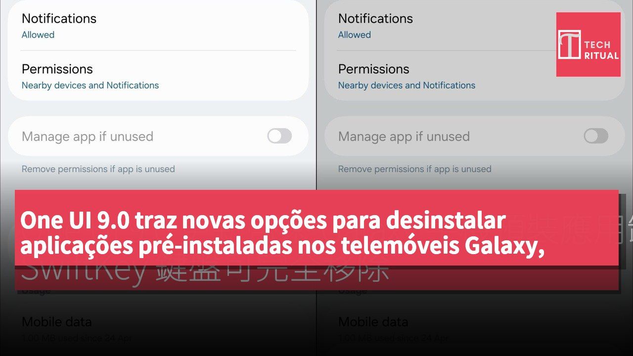 One UI 9.0 traz novas opções para desinstalar aplicações pré-instaladas nos telemóveis Galaxy, incluindo a remoção total do teclado SwiftKey