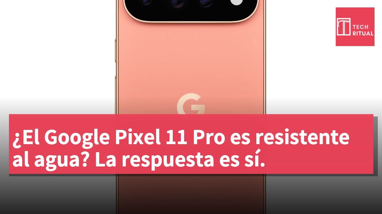¿El Google Pixel 11 Pro es resistente al agua? La respuesta es sí.