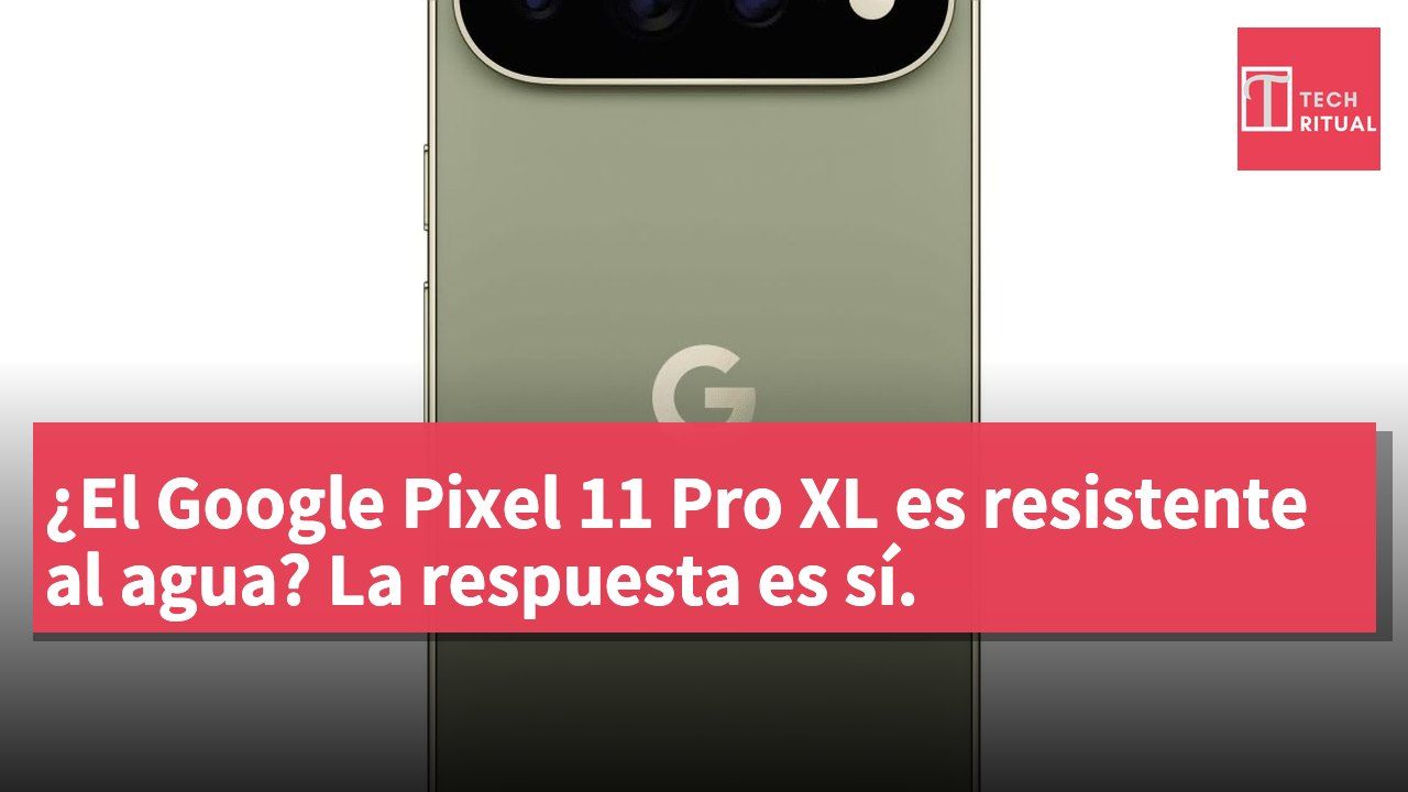 ¿El Google Pixel 11 Pro XL es resistente al agua? La respuesta es sí.