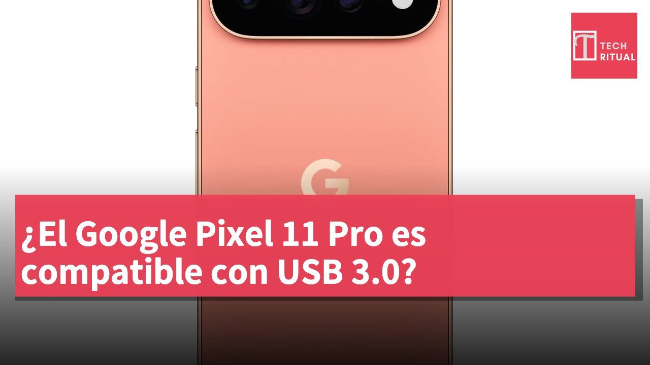 ¿El Google Pixel 11 Pro es compatible con USB 3.0?