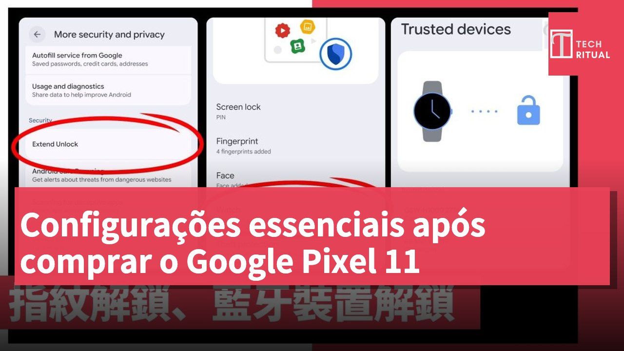 Configurações essenciais após comprar o Google Pixel 11