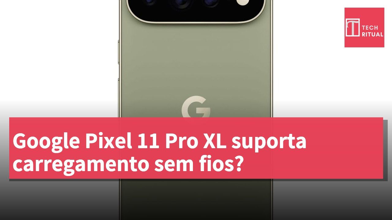 Google Pixel 11 Pro XL suporta carregamento sem fios?