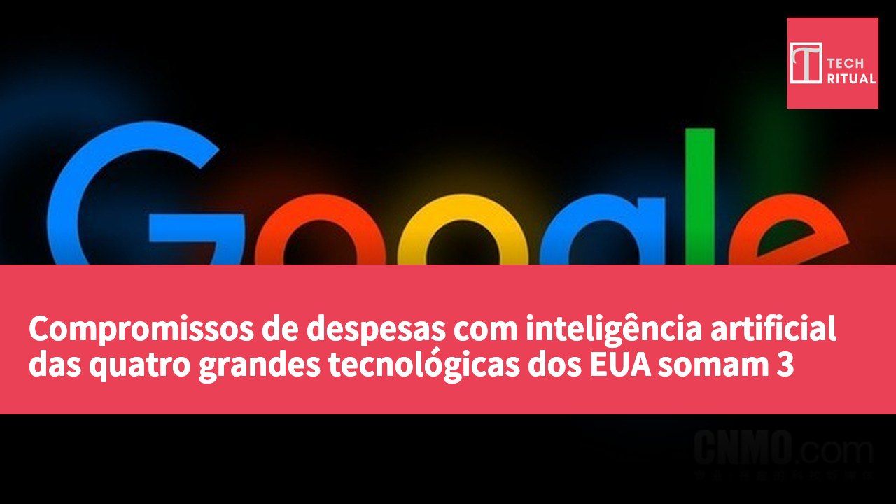Compromissos de despesas com inteligência artificial das quatro grandes tecnológicas dos EUA somam 3 biliões de dólares sem contabilização nos relatórios.