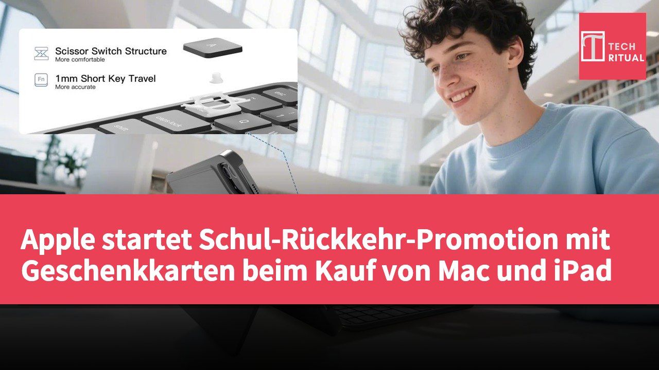 Apple startet Schul-Rückkehr-Promotion mit Geschenkkarten beim Kauf von Mac und iPad