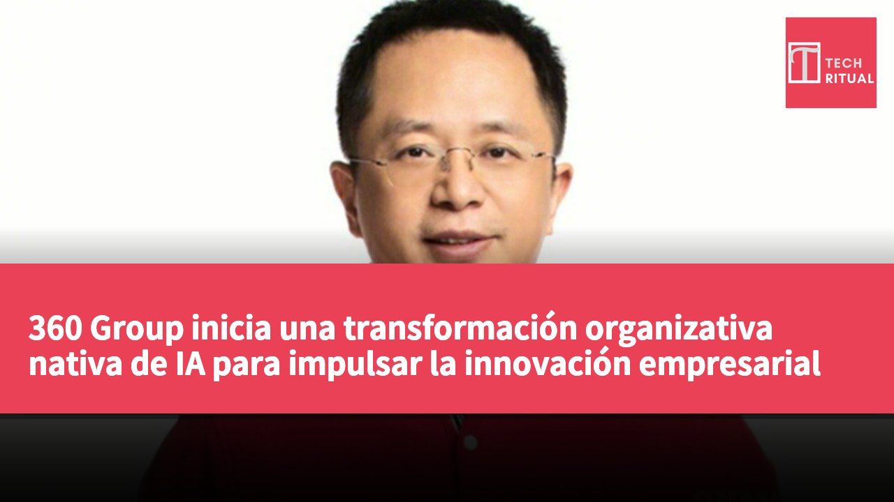 360 Group inicia una transformación organizativa nativa de IA para impulsar la innovación empresarial mediante el liderazgo.