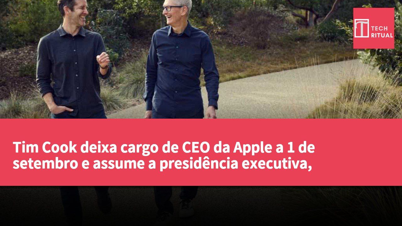 Tim Cook deixa cargo de CEO da Apple a 1 de setembro e assume a presidência executiva, refletindo sobre o seu legado na empresa.