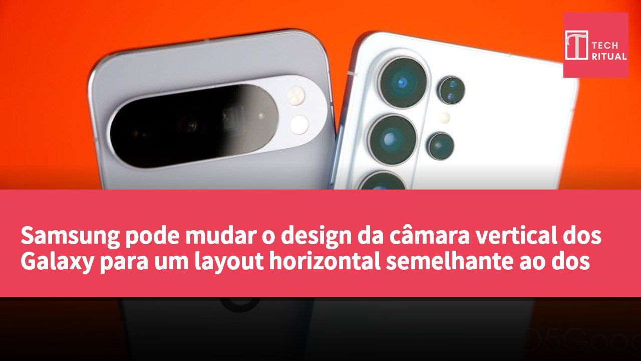 Samsung pode mudar o design da câmara vertical dos Galaxy para um layout horizontal semelhante ao dos Pixel