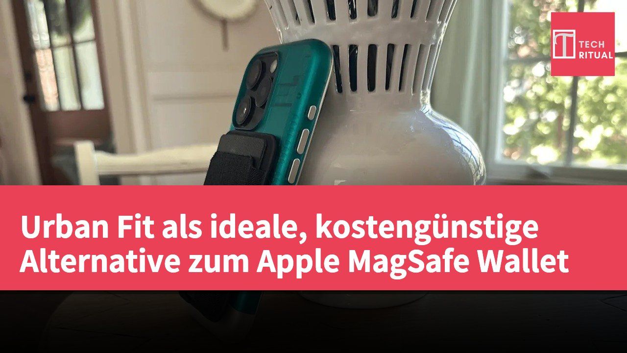 Urban Fit als ideale, kostengünstige Alternative zum Apple MagSafe Wallet