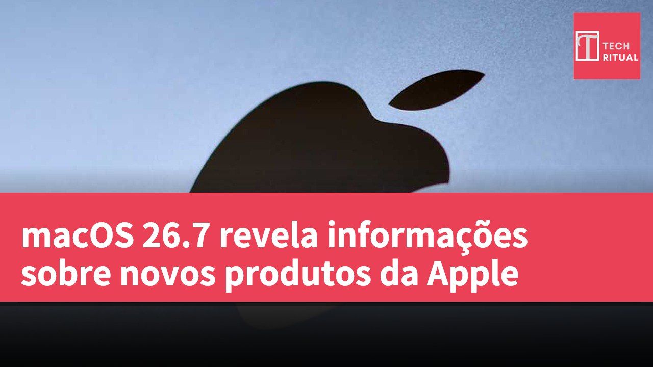 macOS 26.7 revela informações sobre novos produtos da Apple