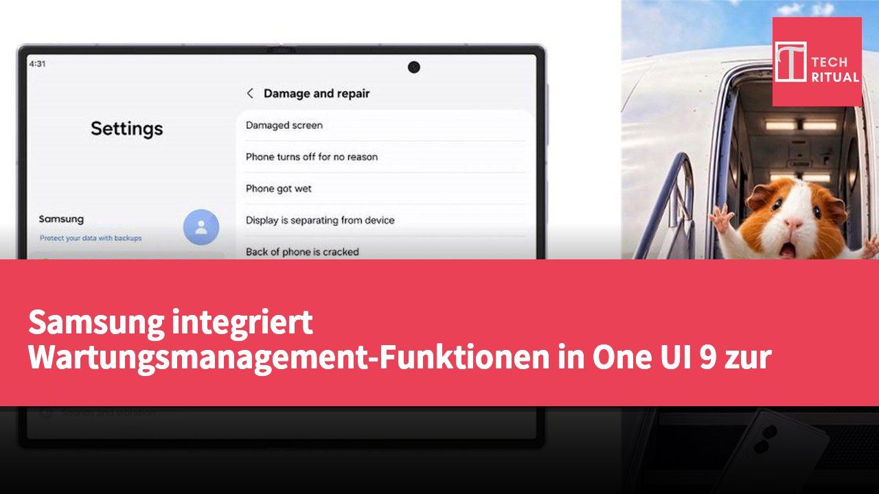 Samsung integriert Wartungsmanagement-Funktionen in One UI 9 zur Verbesserung des geräteübergreifenden Reparaturexperiments.