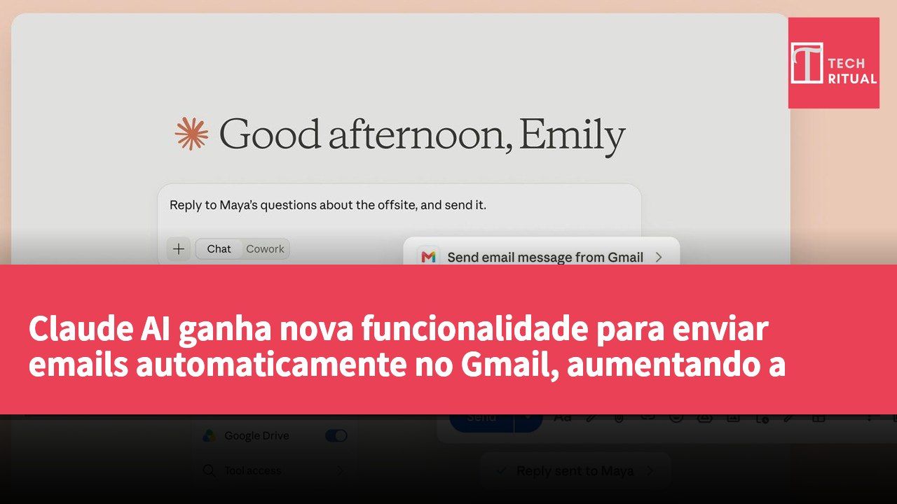 Claude AI ganha nova funcionalidade para enviar emails automaticamente no Gmail, aumentando a eficiência no trabalho