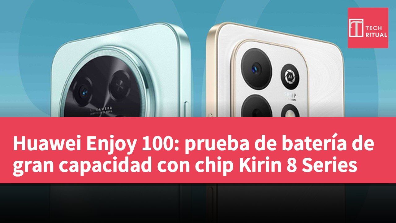 Huawei Enjoy 100: prueba de batería de gran capacidad con chip Kirin 8 Series
