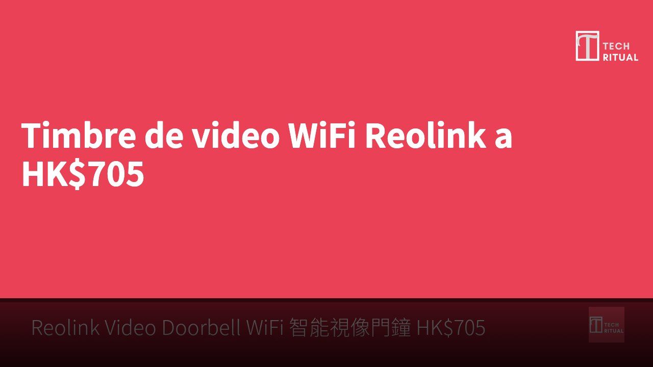Timbre de video WiFi Reolink a HK$705