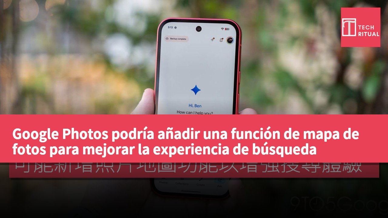 Google Photos podría añadir una función de mapa de fotos para mejorar la experiencia de búsqueda
