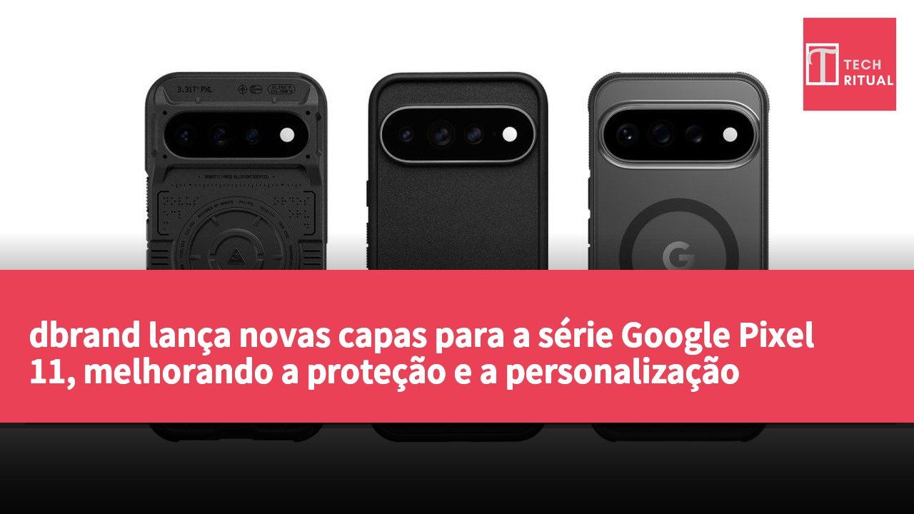 dbrand lança novas capas para a série Google Pixel 11, melhorando a proteção e a personalização