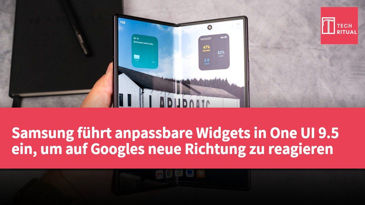 Samsung führt anpassbare Widgets in One UI 9.5 ein, um auf Googles neue Richtung zu reagieren
