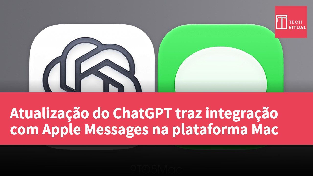 Atualização do ChatGPT traz integração com Apple Messages na plataforma Mac
