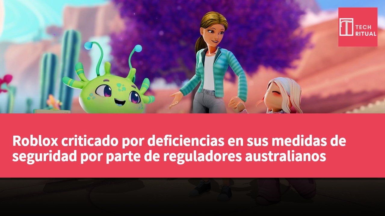 Roblox criticado por deficiencias en sus medidas de seguridad por parte de reguladores australianos