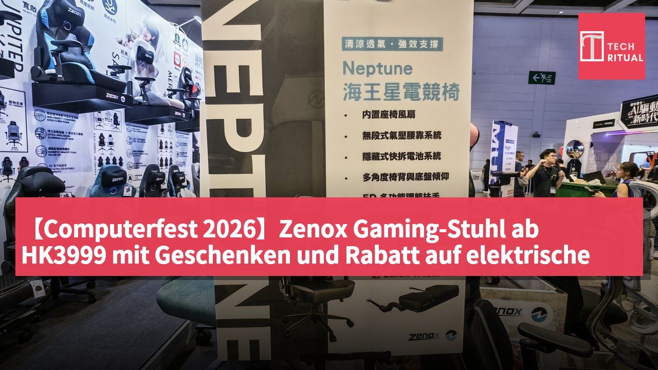 【Computerfest 2026】Zenox Gaming-Stuhl ab HK3999 mit Geschenken und Rabatt auf elektrische Stehtische
