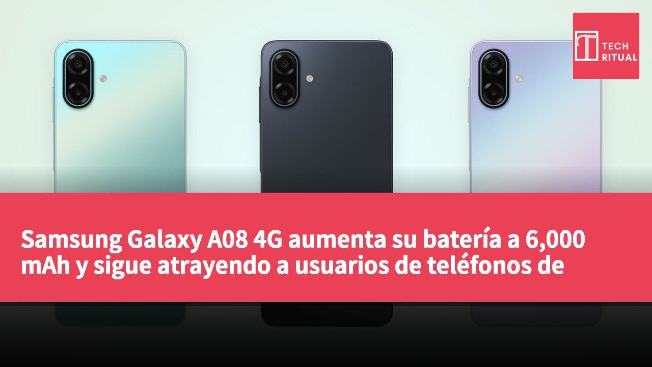 Samsung Galaxy A08 4G aumenta su batería a 6,000 mAh y sigue atrayendo a usuarios de teléfonos de entrada.