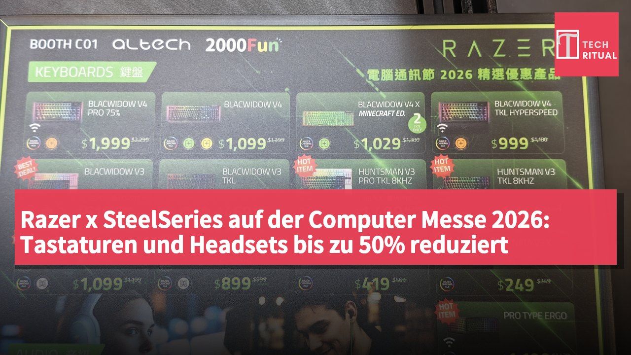 Razer x SteelSeries auf der Computer Messe 2026: Tastaturen und Headsets bis zu 50% reduziert