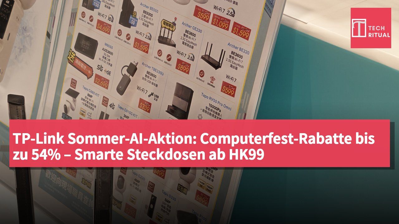 TP-Link Sommer-AI-Aktion: Computerfest-Rabatte bis zu 54% – Smarte Steckdosen ab HK99