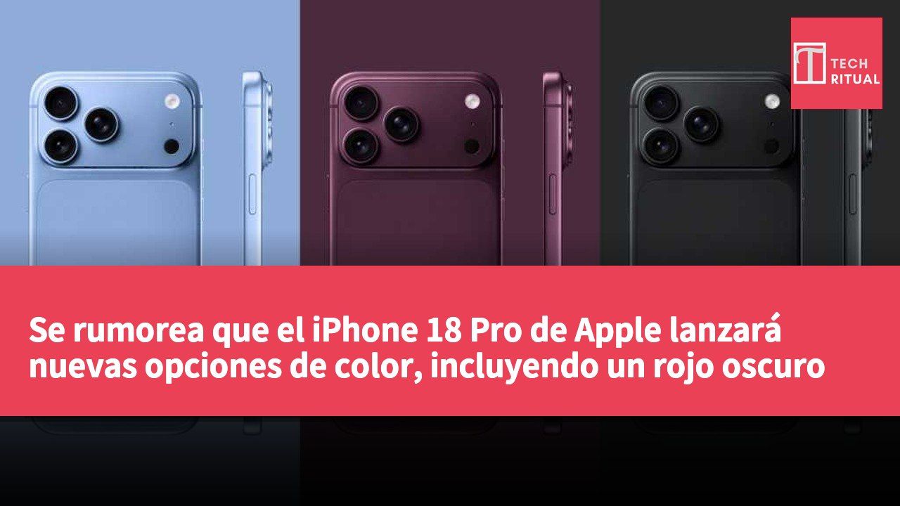 Se rumorea que el iPhone 18 Pro de Apple lanzará nuevas opciones de color, incluyendo un rojo oscuro llamado "Dark Cherry".