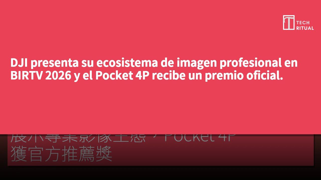 DJI presenta su ecosistema de imagen profesional en BIRTV 2026 y el Pocket 4P recibe un premio oficial.