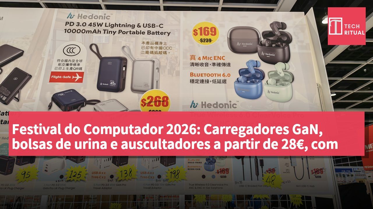 Festival do Computador 2026: Carregadores GaN, bolsas de urina e auscultadores a partir de 28€, com descontos até 42%
