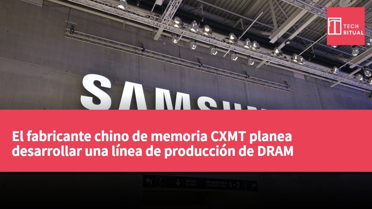 El fabricante chino de memoria CXMT planea desarrollar una línea de producción de DRAM utilizando tecnología patentada robada a Samsung.