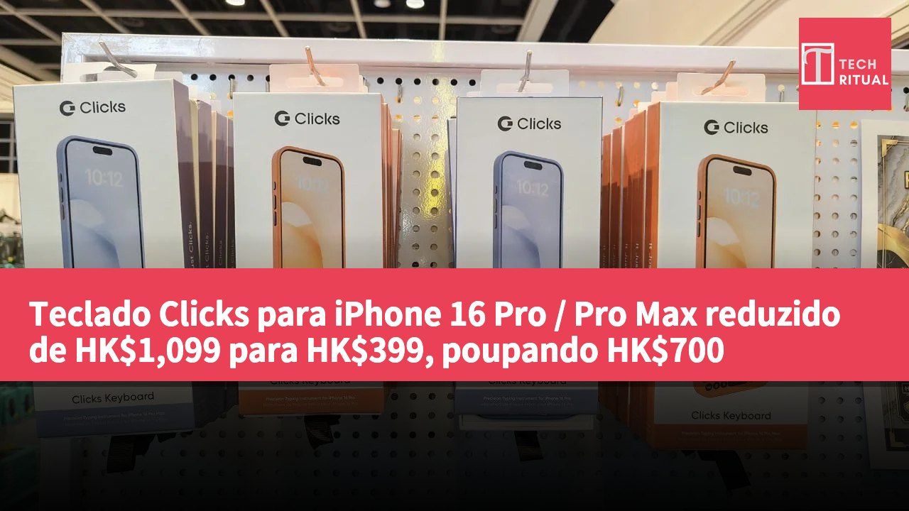Teclado Clicks para iPhone 16 Pro / Pro Max reduzido de HK$1,099 para HK$399, poupando HK$700