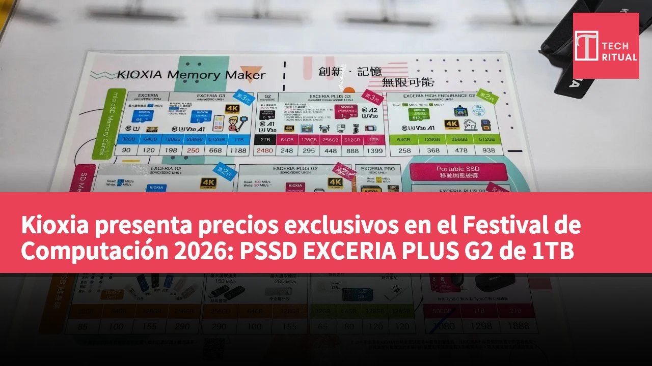 Kioxia presenta precios exclusivos en el Festival de Computación 2026: PSSD EXCERIA PLUS G2 de 1TB desde HK$1,298, con regalos al alcanzar un monto mínimo de compra.