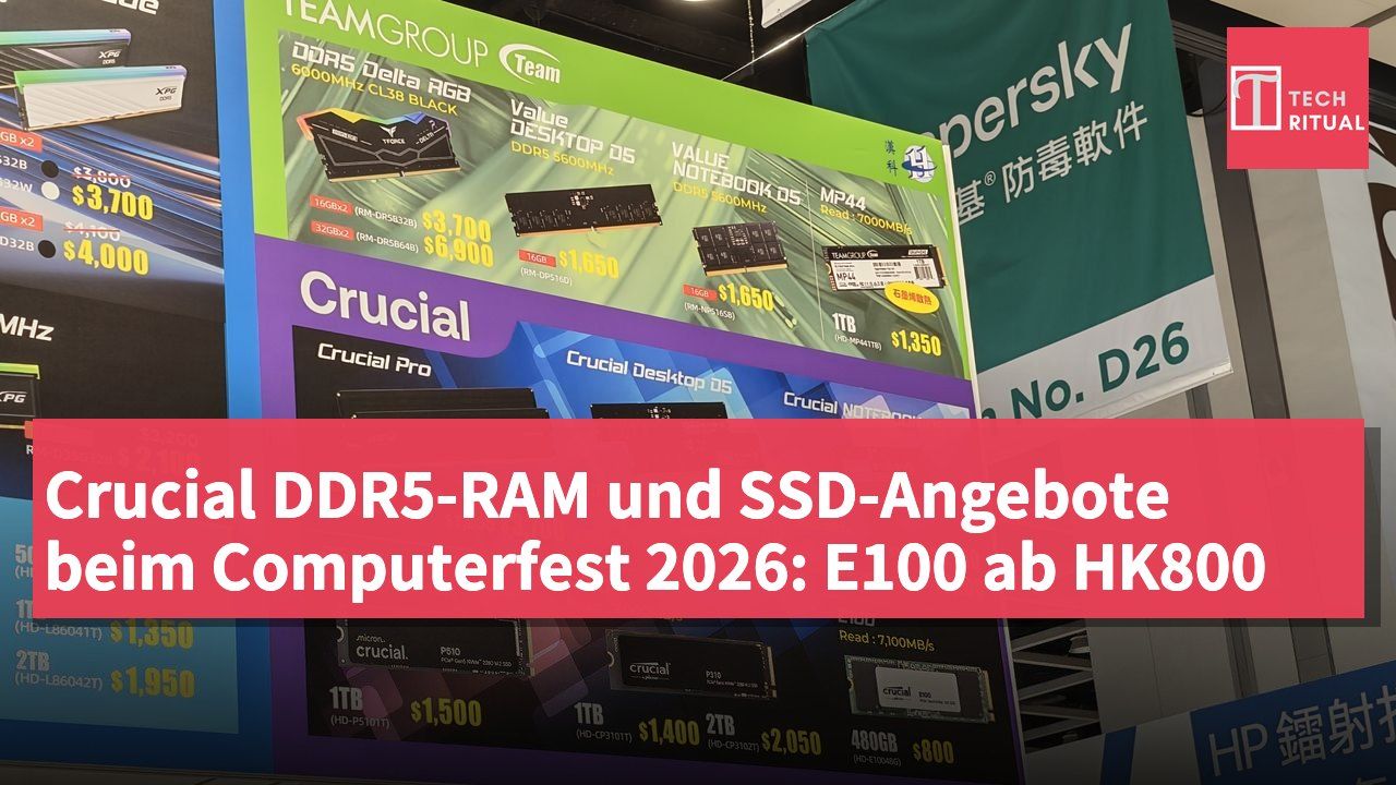 Crucial DDR5-RAM und SSD-Angebote beim Computerfest 2026: E100 ab HK800