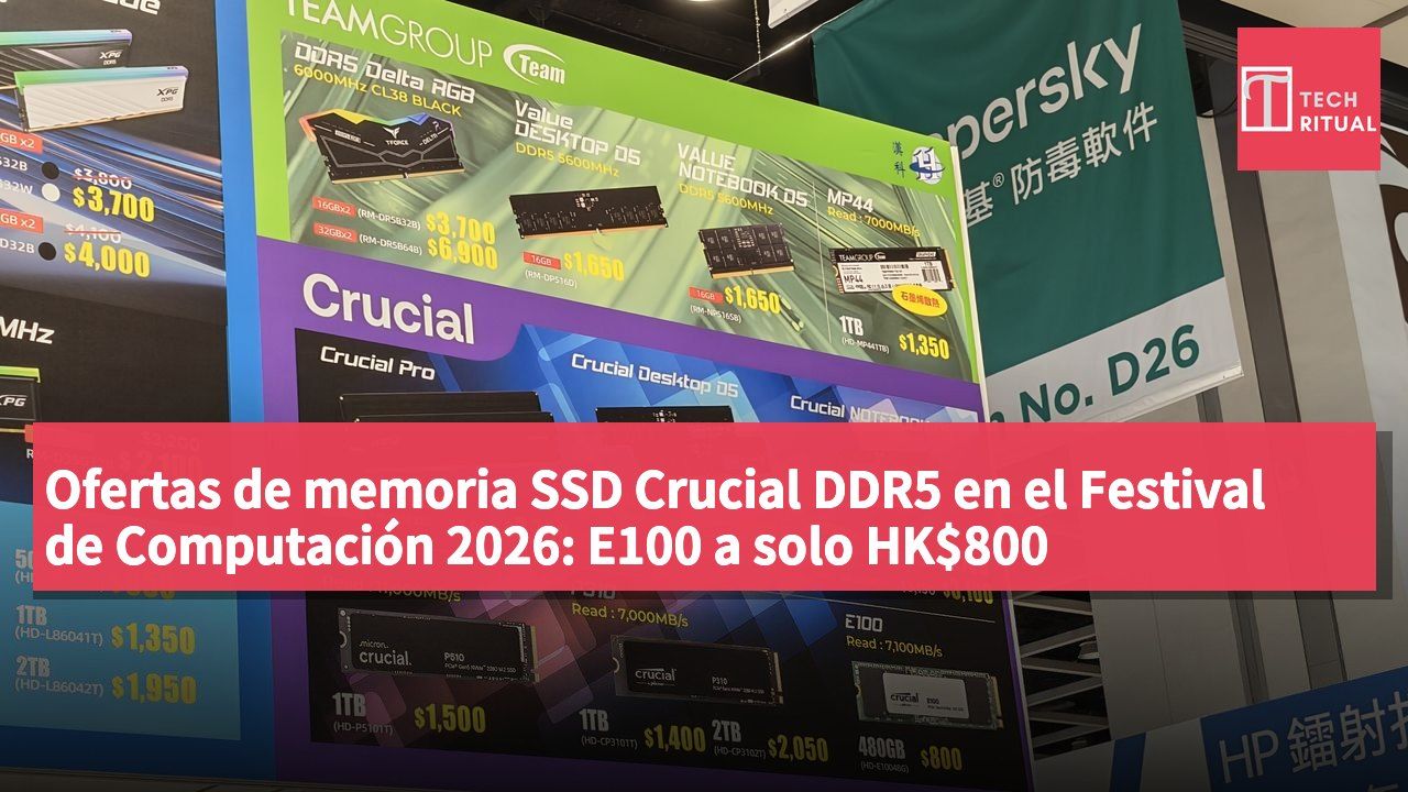 Ofertas de memoria SSD Crucial DDR5 en el Festival de Computación 2026: E100 a solo HK$800