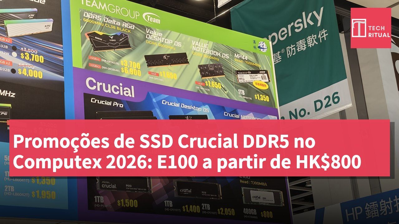 Promoções de SSD Crucial DDR5 no Computex 2026: E100 a partir de HK$800