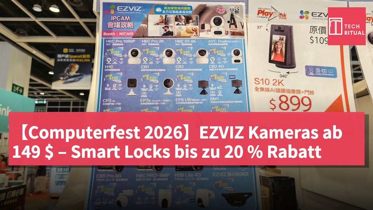 【Computerfest 2026】EZVIZ Kameras ab 149 $ – Smart Locks bis zu 20 % Rabatt