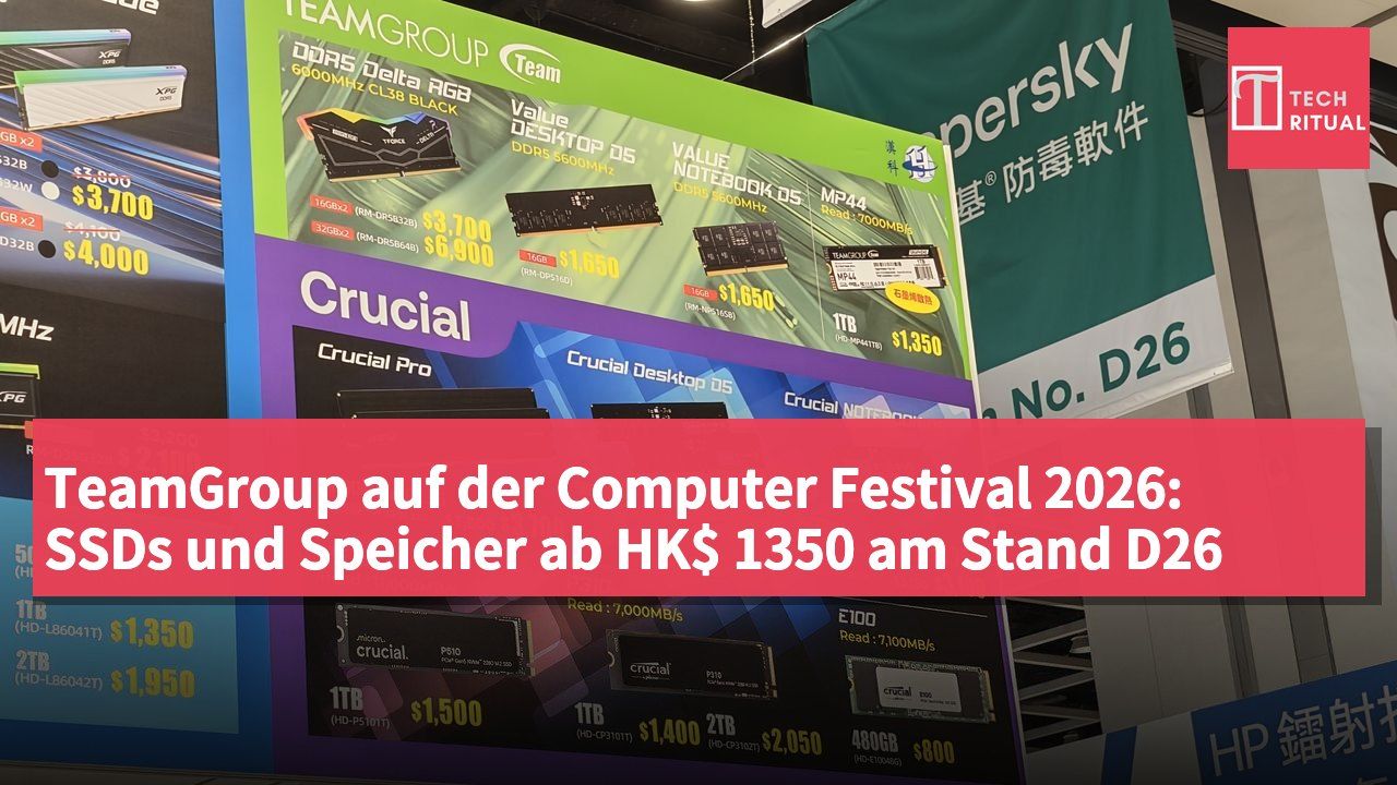 TeamGroup auf der Computer Festival 2026: SSDs und Speicher ab HK$ 1350 am Stand D26